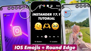 Instander 171  IOS Emojis  Share Reels Like Iphone Repost Story Round Edges💚 [upl. by Fujio]