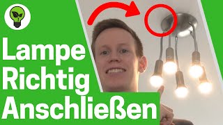 Lampe Anschließen ✅ TOP ANLEITUNG Wie Deckenleuchte Montieren amp Deckenlampe Anbringen  Aufhängen [upl. by Raynata]