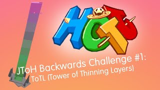 JToH Backwards Challenge 1 ToTL [upl. by Halimeda]