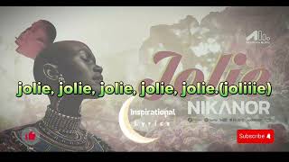 Nikanor  Jolie Lyricsquot [upl. by Shelba]