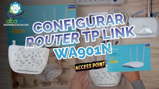 Como CONFIGURAR Router TpLink WA901N en Modo ACCESS POINT Paso a Paso [upl. by Odnumde942]