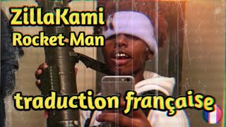 TRADUCTION FRANCAISE Zillakami  Rocket Man [upl. by Halyhs248]