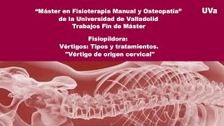 VÉRTIGOS TIPOS Y TRATAMIENTO VÉRTIGO DE ORIGEN CERVICAL [upl. by Roderigo230]