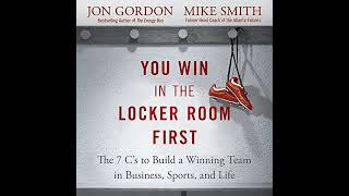 Jon Gordon  You Win in the Locker Room First [upl. by Naelopan]