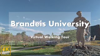 Brandeis University  Virtual Walking Tour 4k 60fps [upl. by Ayikur630]