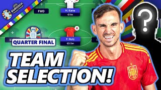 MY QUARTER FINALS TEAM SELECTION 👥  EURO 2024 FANTASY TIPS STRATEGY AND ADVICE [upl. by Ezzo]