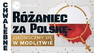 Różaniec Teobańkologia za Polskę – zjednoczmy się w modlitwie 410 Środa [upl. by Accber]