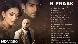 B praak songs 2024  Bollywood song collection nonstop 💖💖💖 [upl. by Hull]