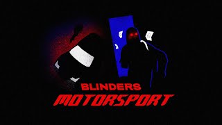 Blinders  Motorsport Official Video [upl. by Annal707]