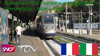 A bord du TGV Duplex sur le parcours Ventimiglia  Nice  Paris [upl. by Ykcin556]