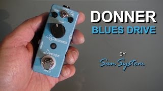 DONNER  Blues Drive  Overdrive [upl. by Emmalynne817]