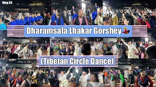 Dharamsala Lhakar Gorshey  4th September 2024  Tibetan Circle Dance Tibetan Vlogger 🇨🇦 [upl. by Eisset383]