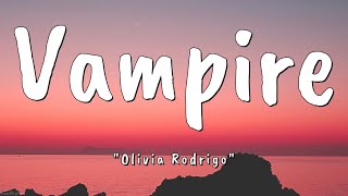 Olivia Rodrigo  Vampire Lyrics TikTok  Bloodsucker  Dream crusher [upl. by Kenlee320]