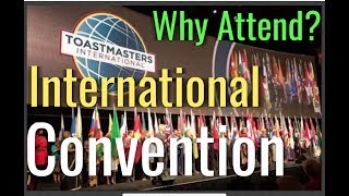 Toastmasters International Convention 2018 Why You should come to Chicago [upl. by Sidras]