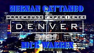 Hernan Cattaneo b2b Nick Warren  Live inn DenverWarehouse Experience 2021 [upl. by Triplett]