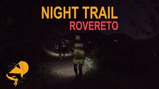 Night Trail Rovereto 2024 [upl. by Naihtsirc83]