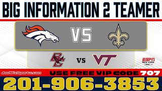 Free Denver at New Orleans plus BC at VT Huge 2 Team Par visit httpswwwjoewizsportscom [upl. by Akino]