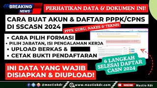 FULL  Cara Buat Akun Pilih FormasiJabatan Upload Berkas amp Cetak Bukti Pendaftaran PPPKCPNS 2024 [upl. by Nelleoj437]