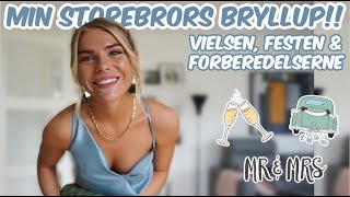 MIN BRORS BRYLLUP  Vlog [upl. by Ayrad]