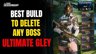 The BEST ULTIMATE GLEY  PYTHON BUILD GUIDE  DELETE BOSSS in 30 Second  The First Descendant [upl. by Nitza]