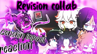 Fandom react to Revision Collab  FNAF  Genshin impact  47 😮！？ [upl. by Goldina434]