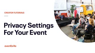 Privacy Settings for Your Event [upl. by Hermia]