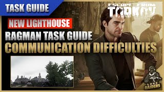 Communication Difficulties 1212 Lighthouse  Ragman Task Guide  Escape From Tarkov EFT [upl. by Shannah]