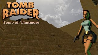 Tomb Raider 1 Custom Level  Tomb of Thutmose Walkthrough [upl. by Rodriguez]