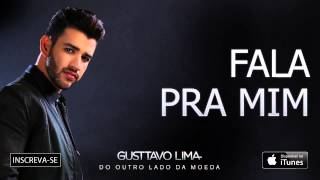 Gusttavo Lima  Fala pra mim  Áudio Oficial [upl. by Madora]