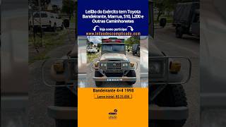 Leilão do Exército tem Toyota Bandeirante Marrua S10 L200 e Outras Caminhonetes [upl. by Roshan]