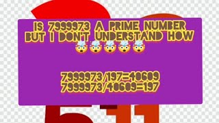 is 7999973 A prime number but I dont understand how maths study education motivation [upl. by Idnahk]