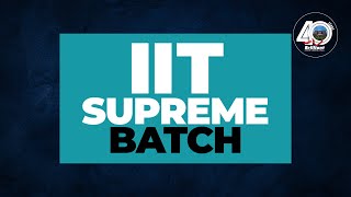 IIT SUPREME BATCH  The Best JEE Advanced Repeater Batch jeeadvanced brilliantpala [upl. by Kevyn]