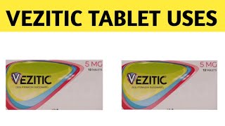 Vezitic 5mg Tablet Uses in UrduVezitic 10mg Tablet UsesSolifenacinVezitic Tablet 5mgVezitic 10mg [upl. by Gee]