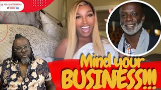 NeNe Leakes tells Peter Thomas to MIND HIS BUSINESS pausemeplease hottopic [upl. by Leonidas]