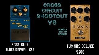 BLUES DRIVER BD2 V WAMPLER TUMNUS DELUXE XOVER SHOOTOUT 12 [upl. by Mathias]