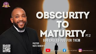 Sunday Service 12124 quotGod Called You for Themquot Obscurity to Maturity Series Part 2 [upl. by Zachar276]