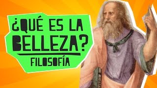 ¿Qué es la belleza  Filosofía  Educatina [upl. by Nodyroc]