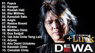 KOLEKSI LAGU DEWA 19 FULL ALBUM 2000AN PILIHAN TERBAIK  DEWA 19 FULL ALBUM TERPOPULER SEPANJANG MAS [upl. by Demetri]