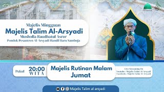 🔴LIVEMAJELIS MINGGUAN DAN MAULID HABSYI  04 JULI 2024  MAJELIS TALIM ALARSYADI [upl. by Anovad]