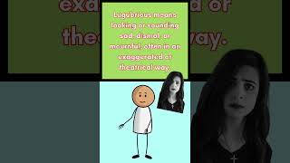 What does LUGUBRIOUS mean Learn This Advanced English Word [upl. by Miguel]