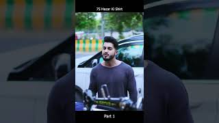 75 Hazar Ki Shirt Part 1 Motivationalvideo kannushorts shorts viral emotional [upl. by Fritzsche]