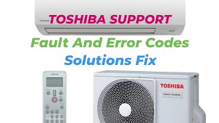 Toshiba Air Conditioner Fault Codes Climate Solutions Fix [upl. by Airdnekal551]