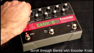 Scroll Through Banks Eventide Factor Series Stompbox V3 Tutorial 6 [upl. by Cirre]