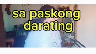 Sa Paskong Darating Freddie AguilarTaxi Uragon tv [upl. by Nitsua]