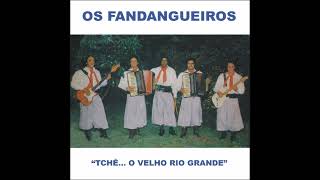 Os Fandangueiros  TchÃª O Velho Rio Grande 1984 LP COMPLETO [upl. by Dlaniger]