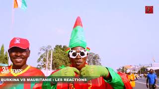 3e MITEMPS BURKINA VS MAURITANIE REACTIONS can2023 football burkinafaso mauritania afcon2023 [upl. by Averell]