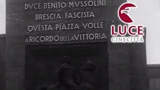 Mussolini inaugura Piazza della Vittoria a Brescia 1932 [upl. by Yhtommit]