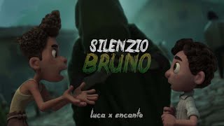 Silenzio Bruno Luca x Encanto Edit  ver 2 [upl. by Earlie733]