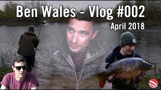 Ben Wales  Angling Vlog 002  April 2018 [upl. by Ailices]