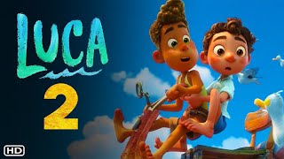 LUCA 2 Trailer Disney amp Pixar’a LUCA “Teaser Trailer” Coming Soon [upl. by Laurens]